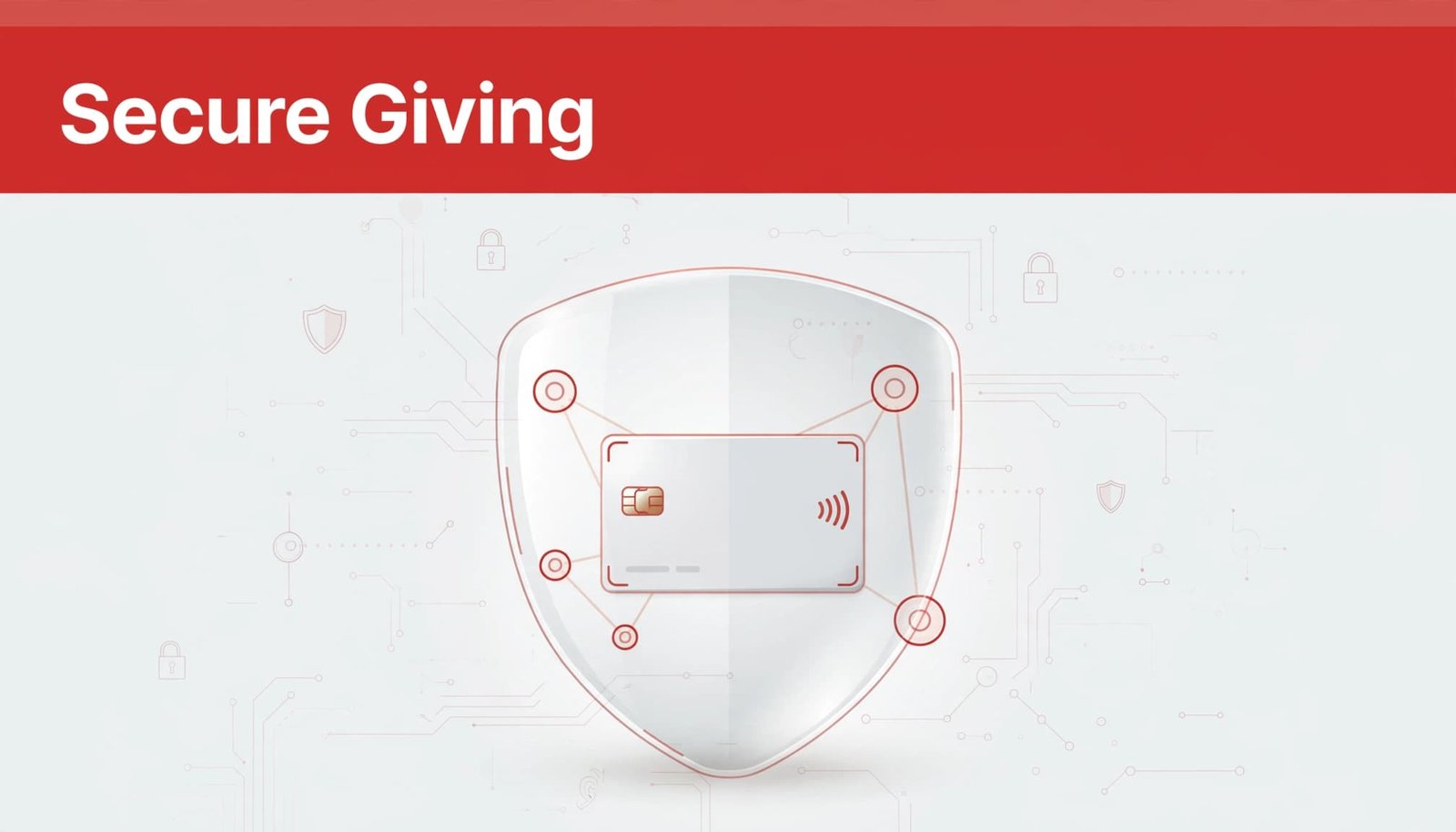A payment security illustration with a transparent shield protecting a contactless card and text Secure Giving.
